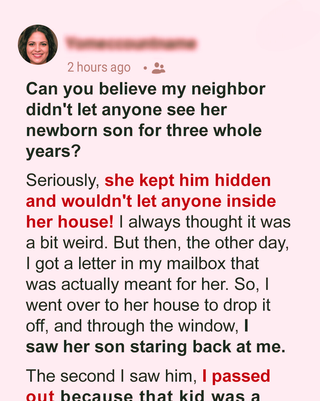 My Neighbor Didn’t Show Her Child to Anyone for Three Years